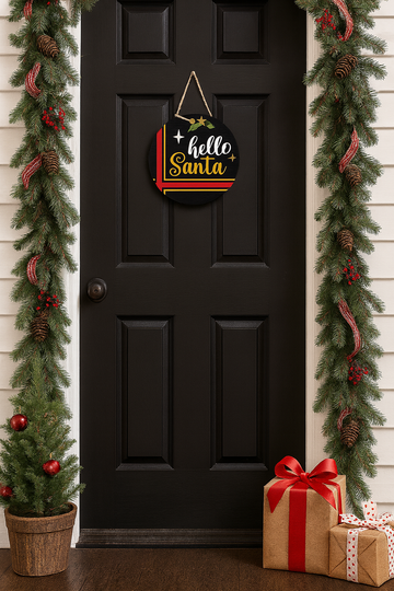 Hello Santa Door Sign
